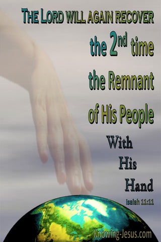 Isaiah 11:11 He Will Gather The Remnant A Second Time (gray)